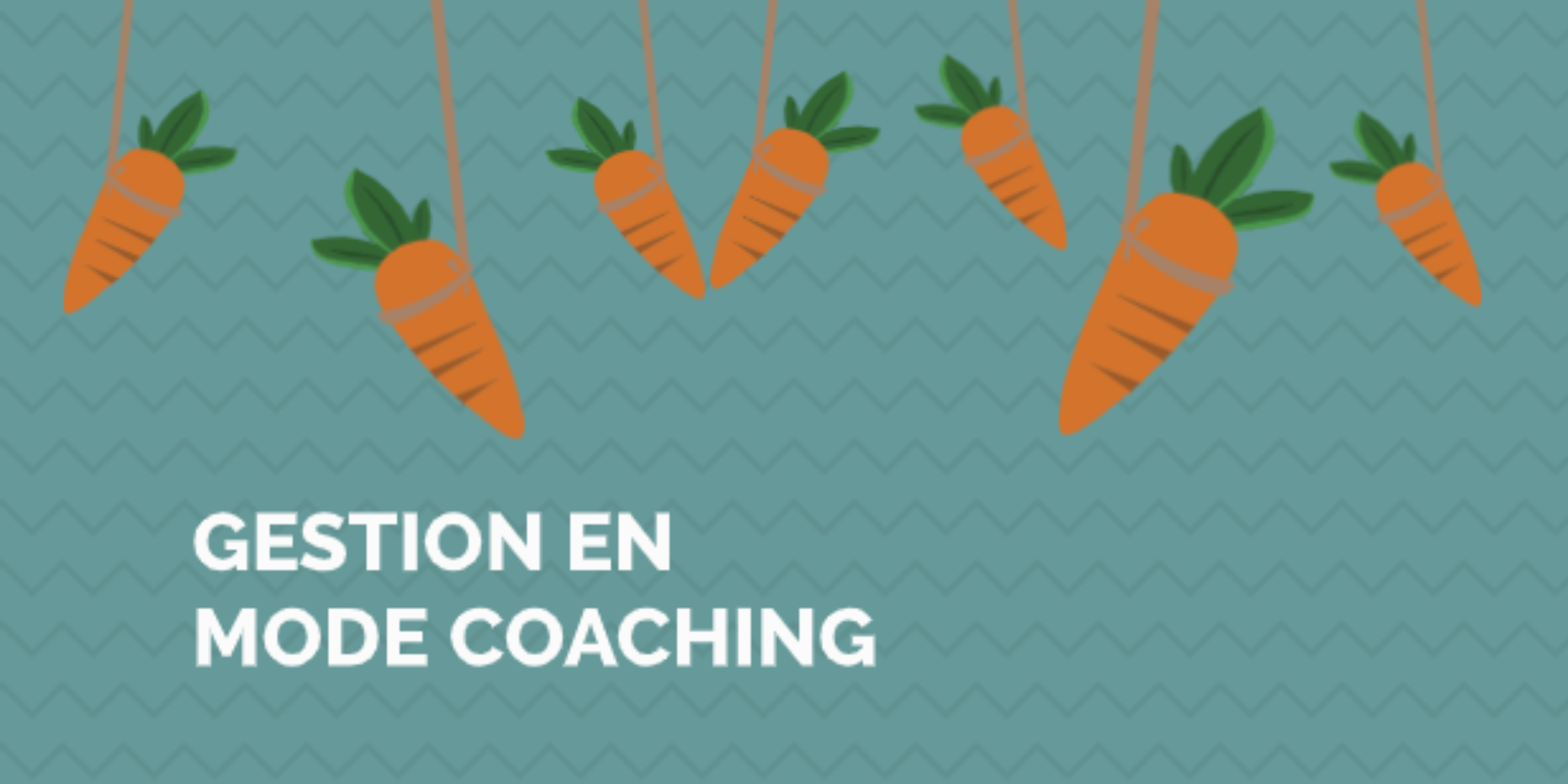 Gérer en mode coaching pour développer le potentiel de vos employés Gérer en mode coaching pour développer le potentiel de vos employés